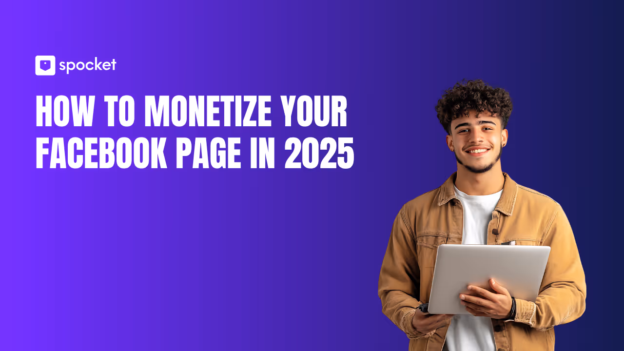 How to Monetize Your Facebook Page in 2025